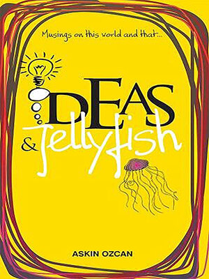 cover image of Musings On This World and That Ideas &amp; Jellyfish